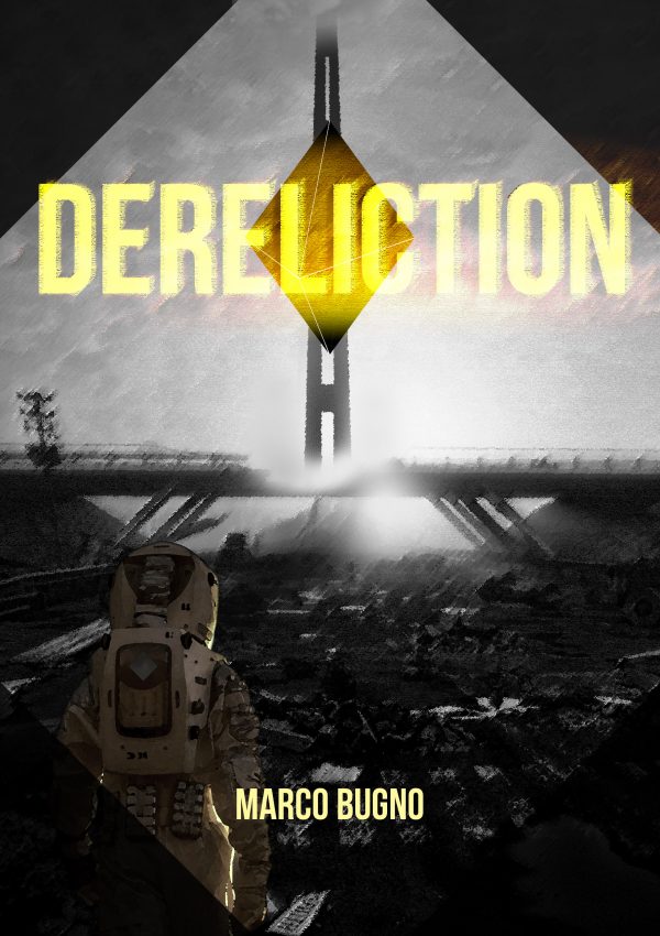 Erstes Cover Dereliction Sci-Fi Roman